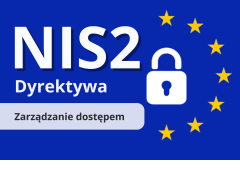 Dyrektywa NIS2 zarządzanie dostępem 